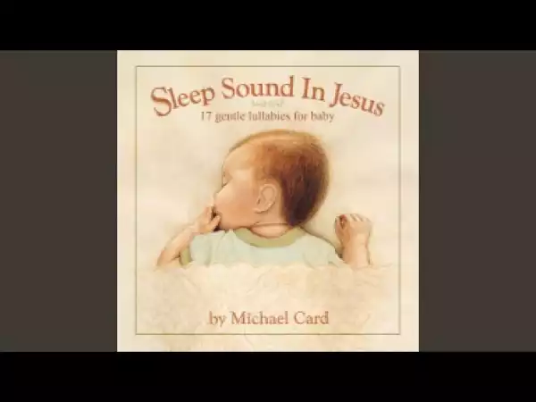 Michael Card - Lullaby For The Unborn